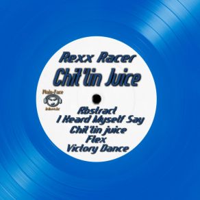 Download track Chit'lin Juice Rexx Racer