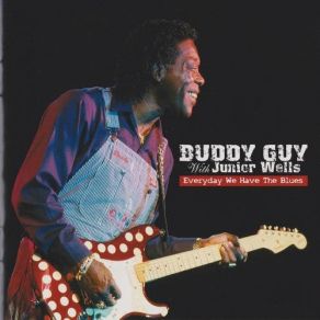 Download track Junior's Shuffle Junior Wells, Buddy Guy