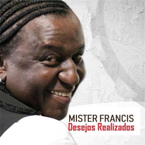 Download track Vai Que Cola Mister Francis