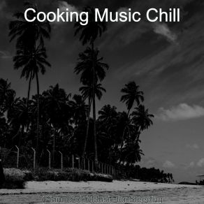 Download track Spirited Working From Home Cooking Music Chill