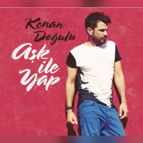 Download track Aşk Ile Yap (Club Mix) Kenan Doğulu