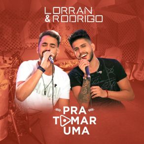 Download track Brinca Sozinha Aí Lorran E Rodrigo