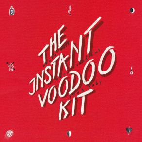 Download track Das War Die Nacht The Instant Voodoo Kit