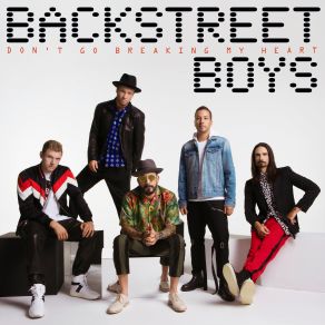 Download track Dont Go Breaking My Heart Backstreet Boys