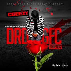 Download track Da Rose Da Grew From Concrete / N Vine Cgeezy