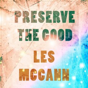 Download track Maxie's Farewell Les McCann