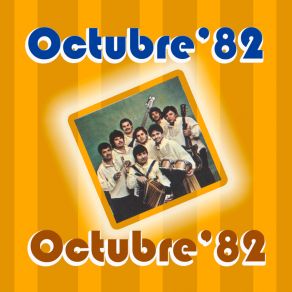 Download track La Enguayabada Octubre 82