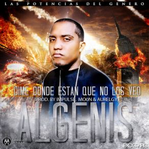 Download track Dime Donde Estan Que No Los Veo Algenis