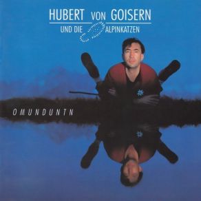 Download track Spinni' Hubert Von Goisern, Die Alpinkatzen