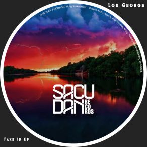 Download track Fake Id (Original Mix) Lob George