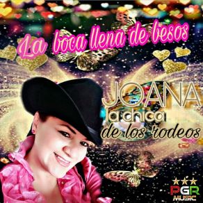 Download track La Mal Querida Joana La Chica De Los Rodeos