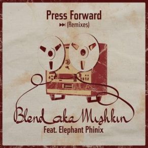 Download track PRESS FORWARD (ALBUM VERSION)  BLEND MISHKIN