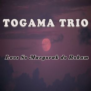 Download track Sungai Siak Trio Togama