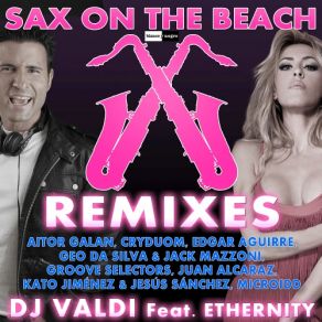 Download track Sax On The Beach (Groove Selectors Radio Remix) Ethernity, DJ Valdi'