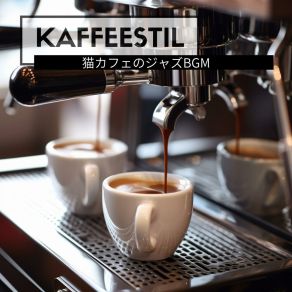 Download track A Slow Coffee Kaffeestil