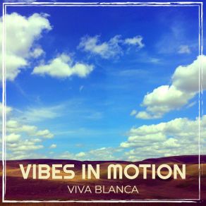 Download track High Above Viva Blanca