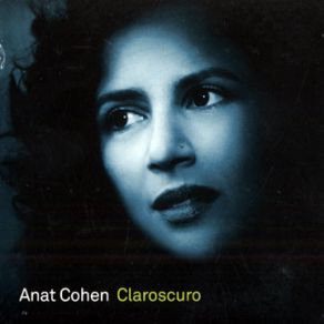 Download track As Rosas Nao Falam Anat Cohen