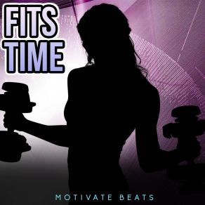 Download track Fire Motivate Feats