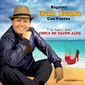 Download track Chica De Tacón Alto Edgar Leandro