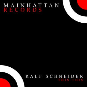 Download track This This Ralf Schneider