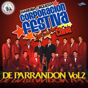 Download track Banda Cumbias: Eres Divina / Mi Credo / Pero Te Vas A Arrepentir Marimba Orquesta Corporación Festiva