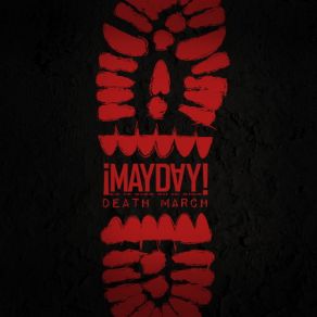 Download track Death March (Clean) ¡Mayday!