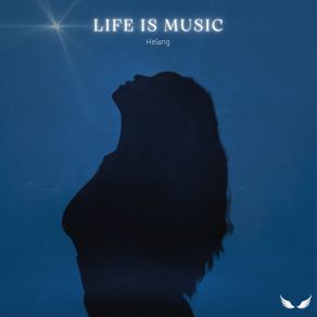 Download track Life Is Music Helang