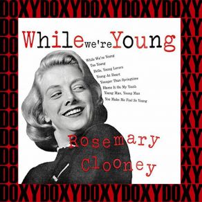 Download track Hello, Young Lovers Rosemary Clooney