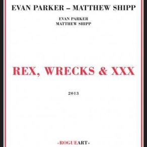 Download track Rex 5 Evan Parker, Matthew Shipp