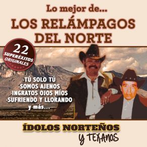 Download track Aunque Tenga Otros Amores Los Relampagos Del Norte