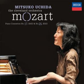 Download track Mozart: Piano Concerto No. 25 In C Major, K. 503 - 1. Allegro Maestoso (Live) Mitsuko Uchida, The Cleveland Orchestra