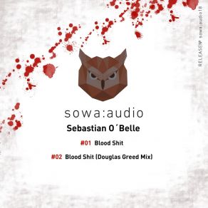 Download track Blood Shit Sebastian O'belle