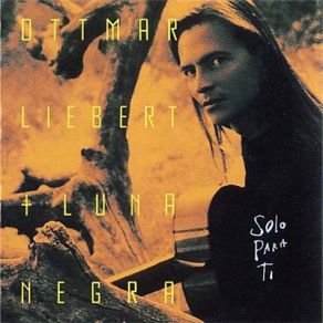 Download track Black Hair In THe Wind Ottmar Liebert, Luna Negra