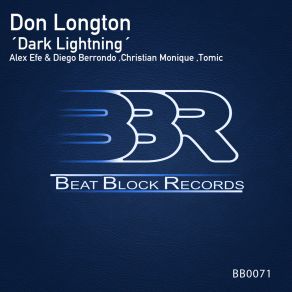 Download track Dark Lightning (Alex Efe & Diego Berrondo Remix) Don LongtonAlex Efe, Diego Berrondo