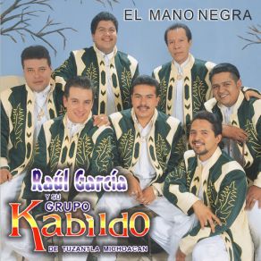 Download track El Mano Negra Raul Garcia, Su Grupo Kabildo