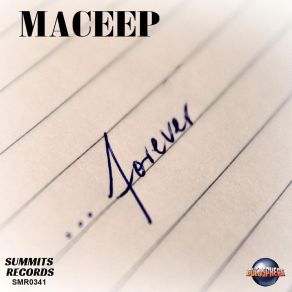 Download track Forever (Extended Mix) Maceep