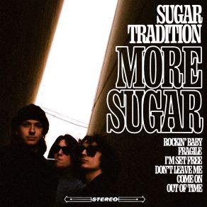 Download track Fragile Sugar Tradition