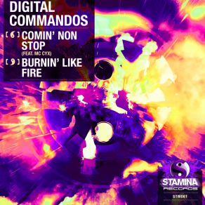 Download track Comin' Non Stop Digital CommandosMC Cyx