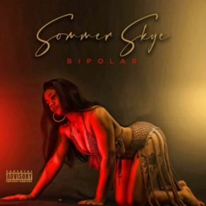 Download track Dey Know I'm Hot Sommer Skye