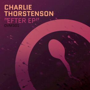 Download track EFTER Charlie Thorstenson