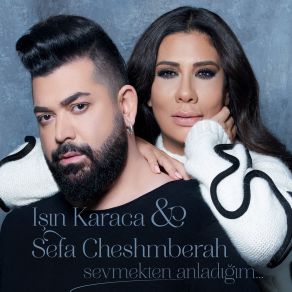 Download track Sevmekten Anladığım Işın Karaca