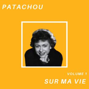 Download track Sur Ma Vie Patachou