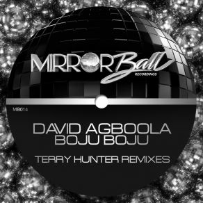 Download track Boju Boju (Terry Hunter Radio Mix) David AgboolaTerry Hunter