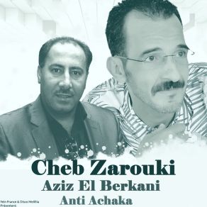 Download track Chab Rasi Cheb ZaroukiAziz El Berkani