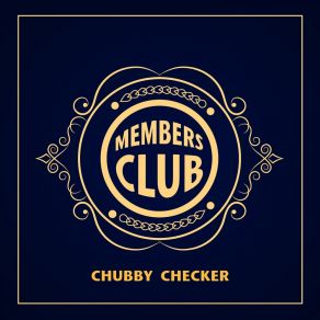 Download track Whole Lotta Shakin' Going On Chubby Checker