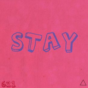 Download track Stay, Pt. 2 621