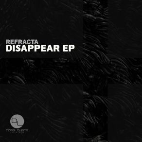 Download track Disappear Refracta