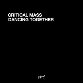 Download track Dancing Together (Live In Germany) Critical Mass