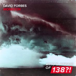 Download track Monsoon (Extended Mix) David Forbes