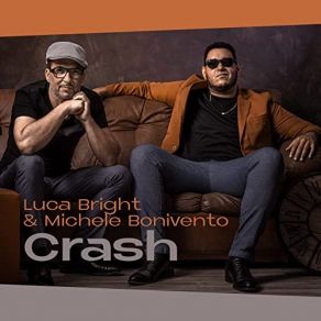 Download track Crash Michele Bonivento, Luca Bright